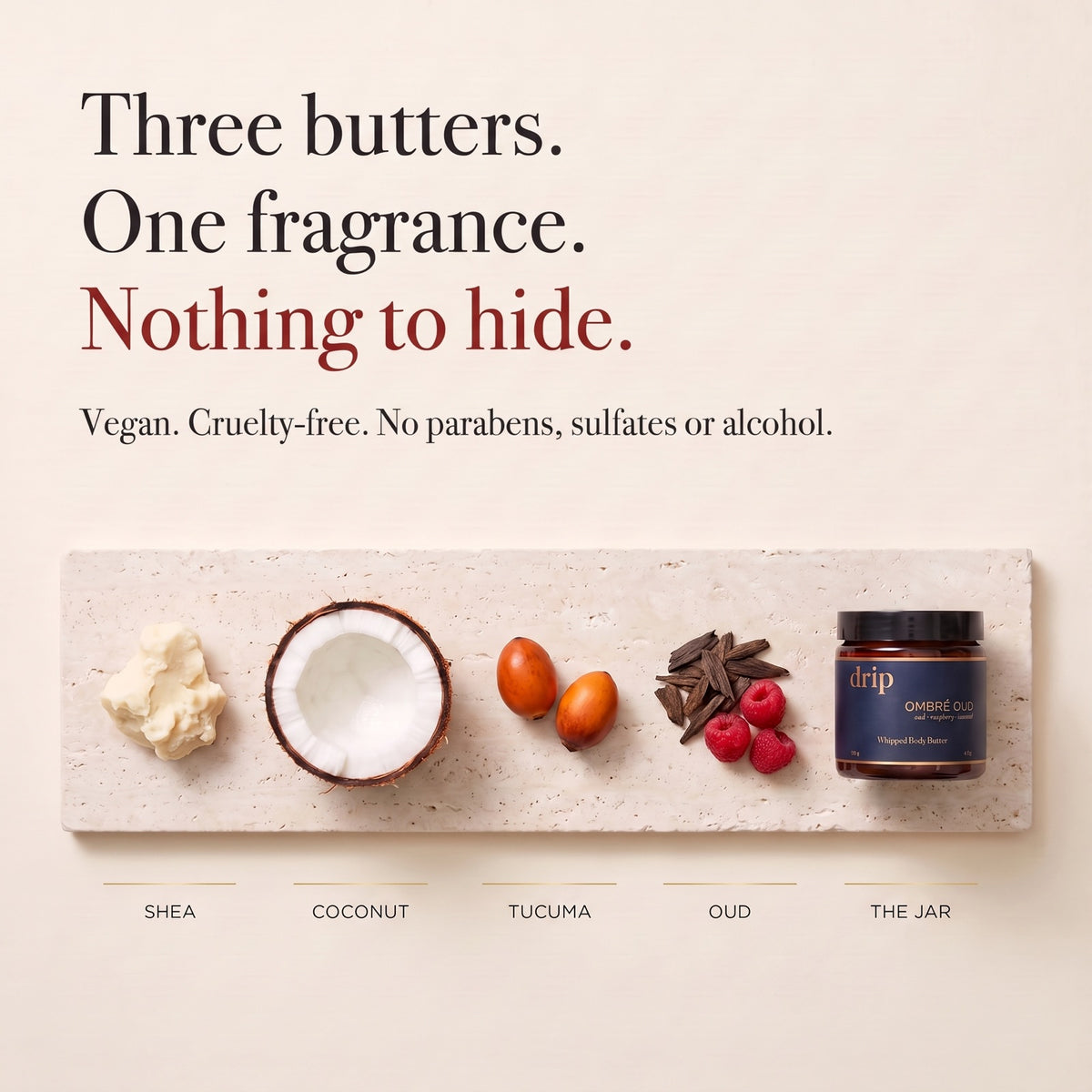 Real ingredients. Unreal scent.